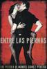 Entre las piernas