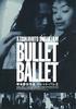 Bullet ballet