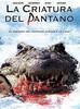 Mandibulas 2 (La criatura del Pantano)