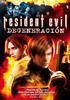 Resident Evil: Degeneracin