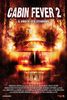 Cabin Fever 2